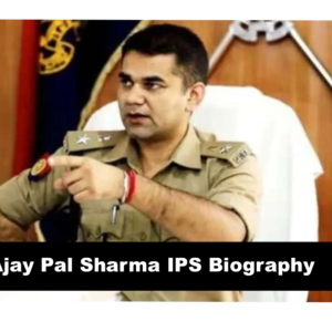 Ajay Pal Sharma IPS Biography