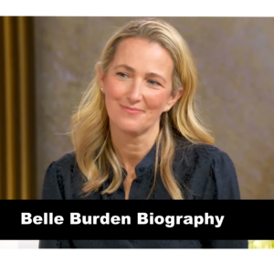 Belle Burden Biography