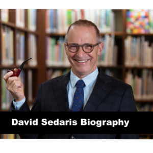 David Sedaris Biography