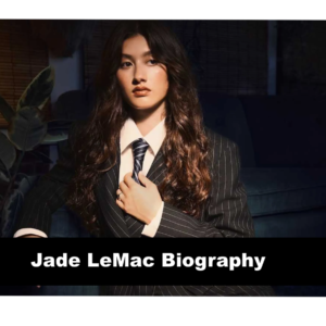 Jade LeMac Biography