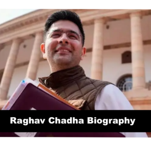 Raghav Chadha Biography