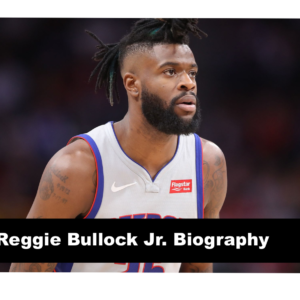 Reggie Bullock Jr. Biography