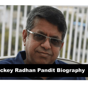 Rickey Radhan Pandit Biography