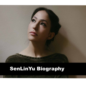 SenLinYu Biography