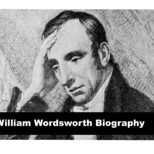 William Wordsworth Biography