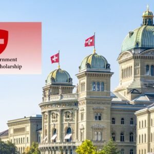 Swiss Government Excellence Scholarships For International Students